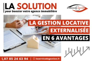 Les 6 avantages de la gestion locative externalisée